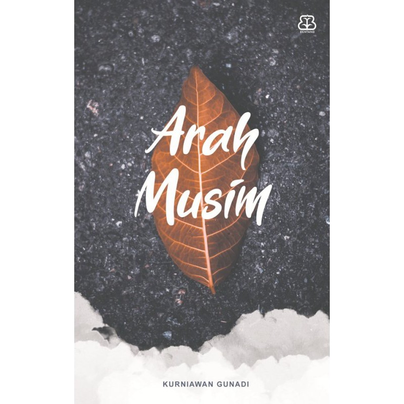 ARAH MUSIM (Novel) - Kurniawan Gunadi