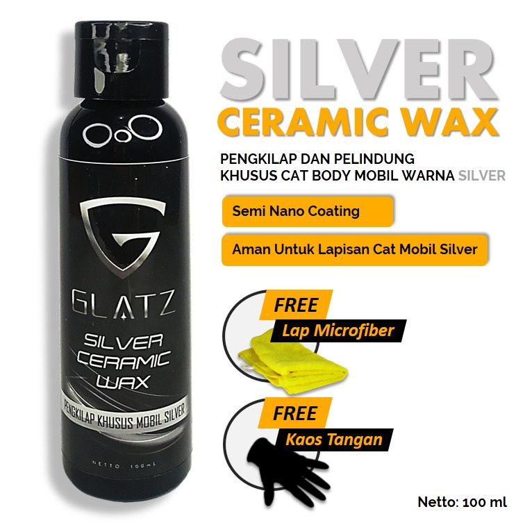 Pengkilap Mobil Silver GLATZ Silver Ceramic Wax Semi Nano Coating