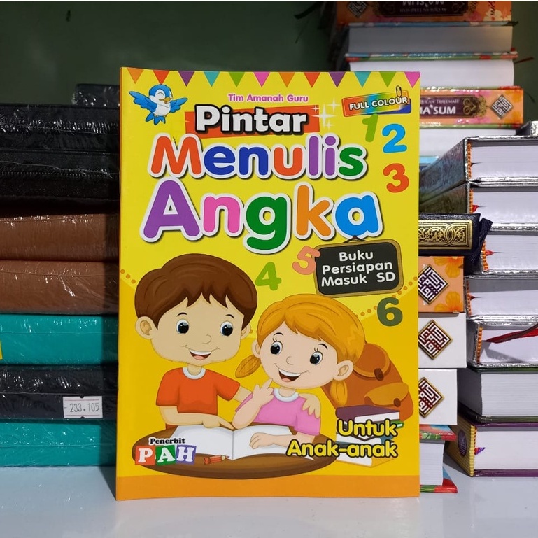 Buku Anak Pintar Menulis Angka - Belajar Menulis Angka untuk Anak PAUD TK Persiapan Masuk SD