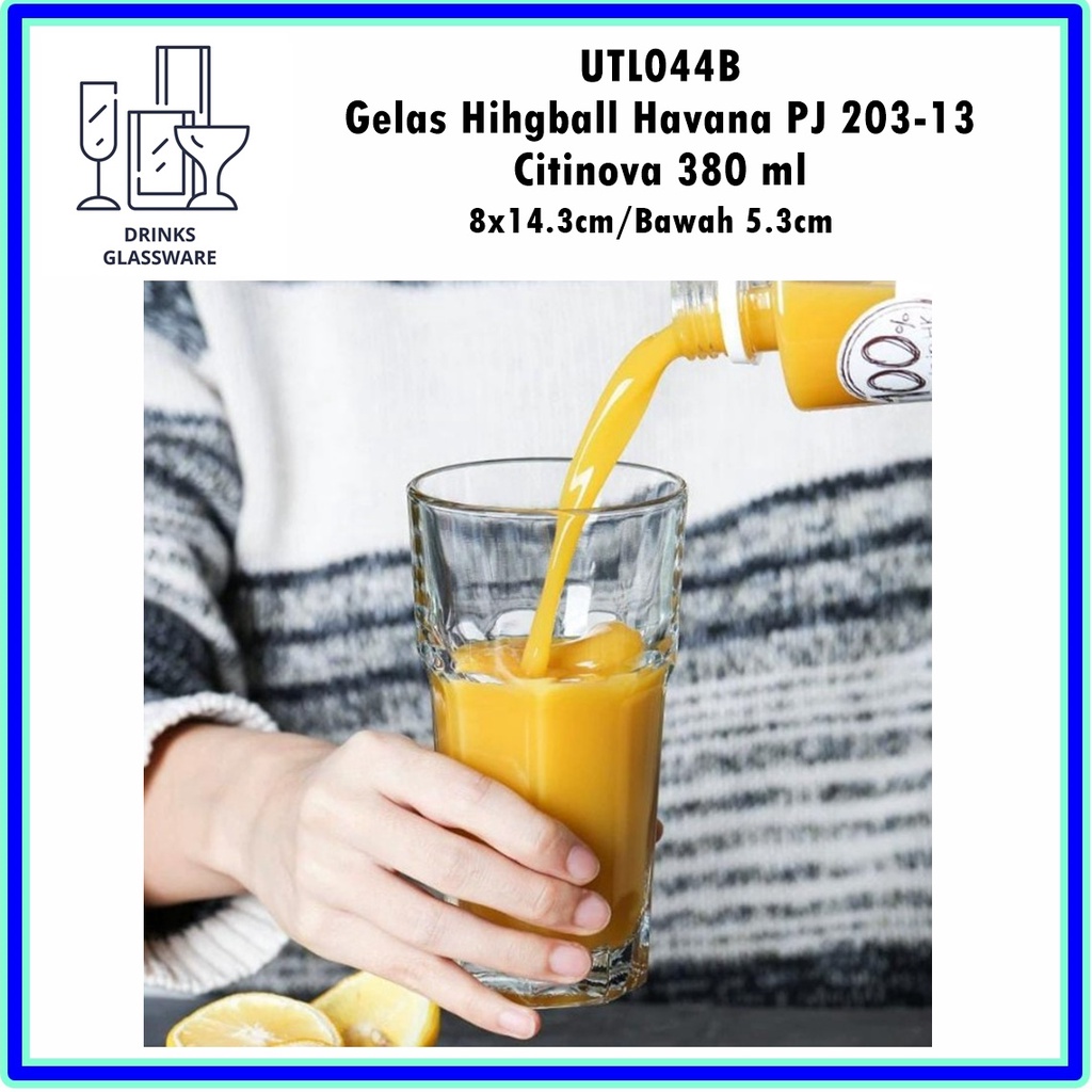 [1 Pcs] UTL044B Gelas Highball/ Havana PJ 203-13 Citinova 380ml