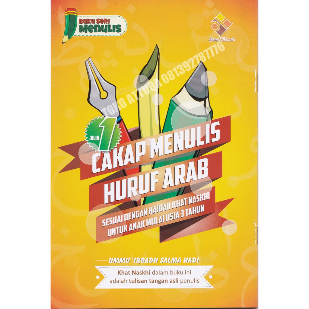 Buku Belajar Menulis Huruf Arab 5 Jilid - Cakap Menulis Huruf Arab Khot Naskhi Pena Hikmah