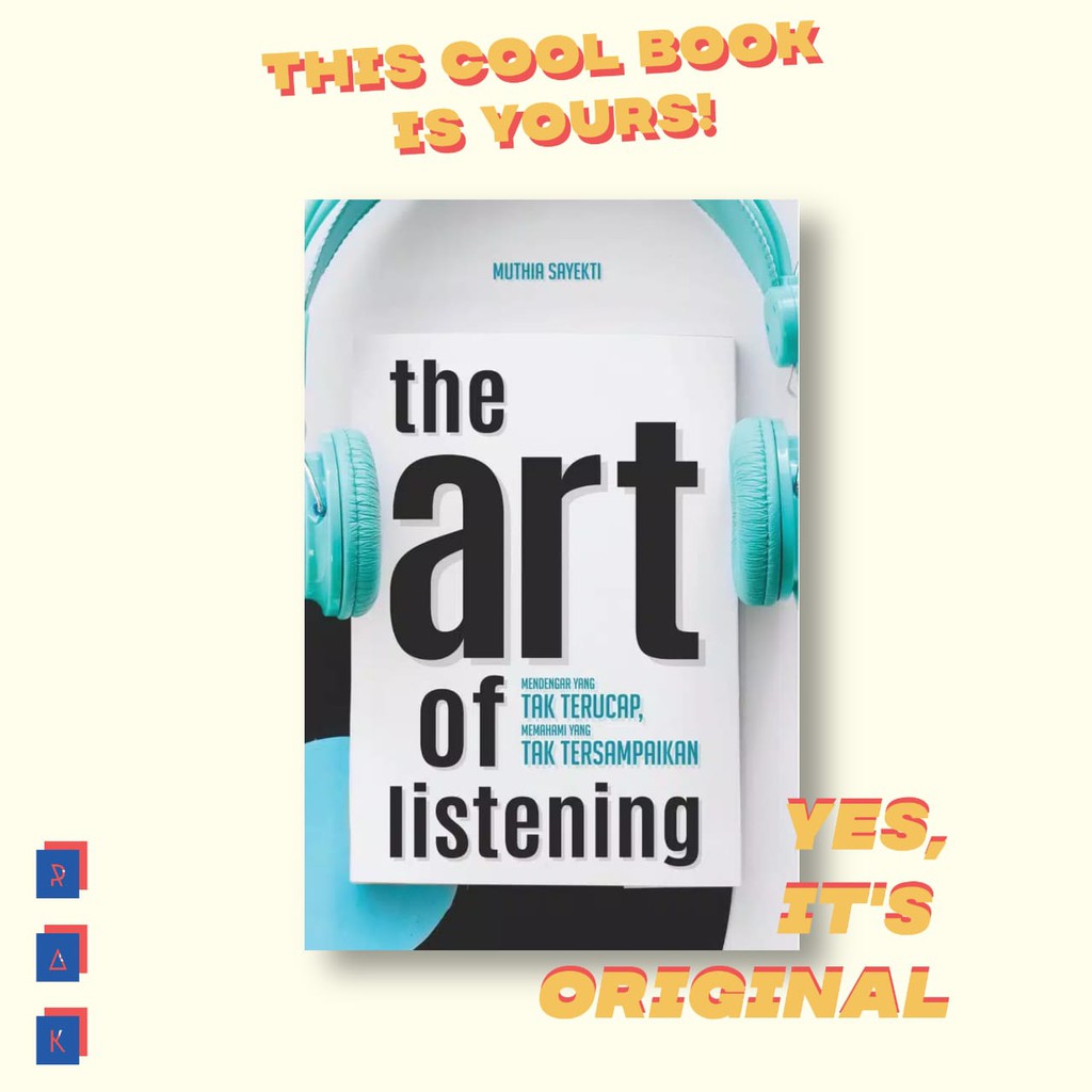 

THE ART OF LISTENING - Mutia Sayekti
