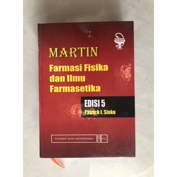 Buku MARTIN Farmasi Fisika dan Ilmu Farmasetika Edisi 5 Patrick J Sinko