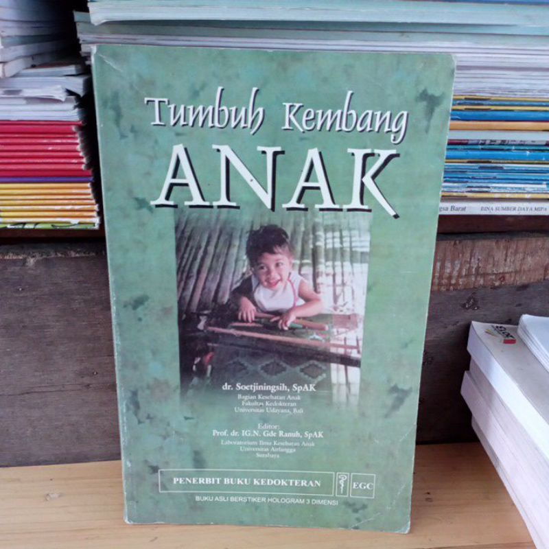 tumbuh kembang anak by soetjiningsih