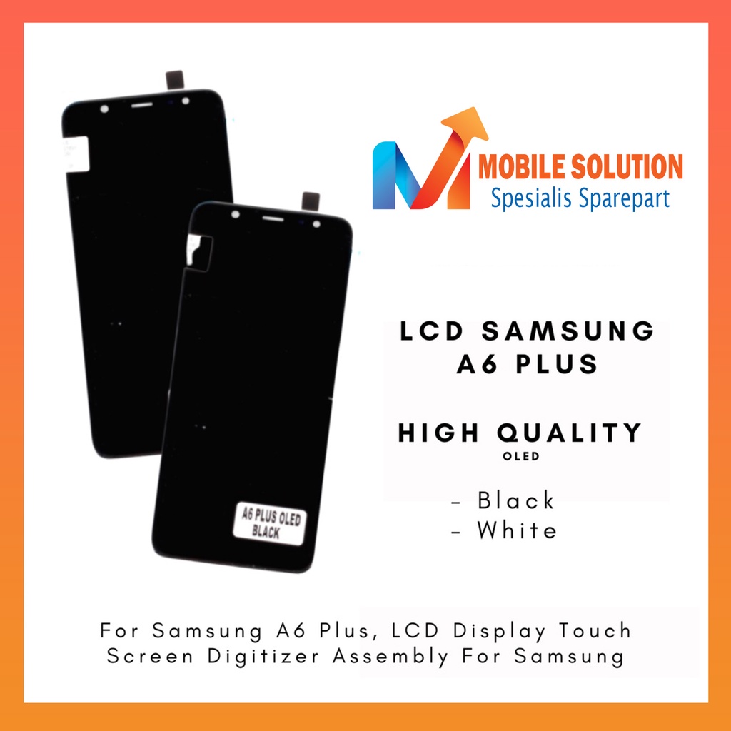 Grosir LCD Samsung A6 Plus A605 2018 incel 100% Fullset Touchscreen Garansi 1 Bulan + Packing /Bubble