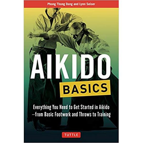 Aikido Basics: Everything You Need to Get Started in Aikido  - 9780804845878 - Buku Ori Periplus