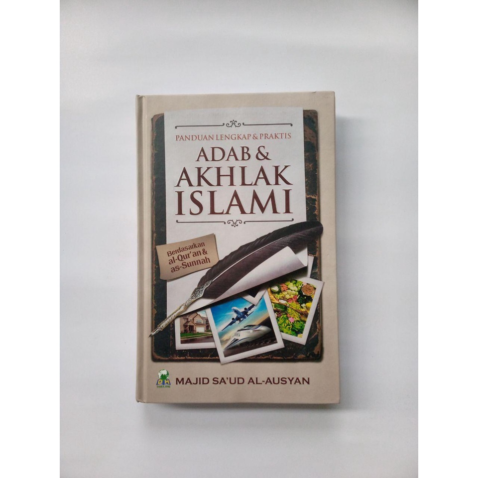 Buku Panduan Praktis Adab dan Akhlak Islami