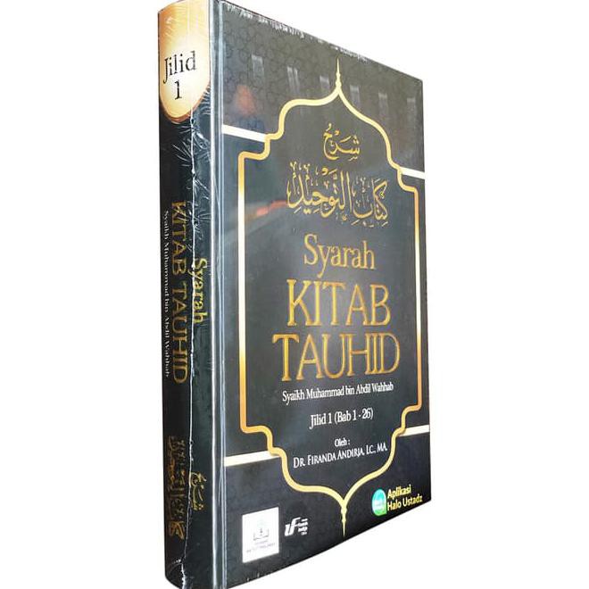 PROMO BUKU SYARAH KITAB TAUHID UST. DR. FIRANDA ANDIRJA, LC MA. JILID KE-1 KODE 361