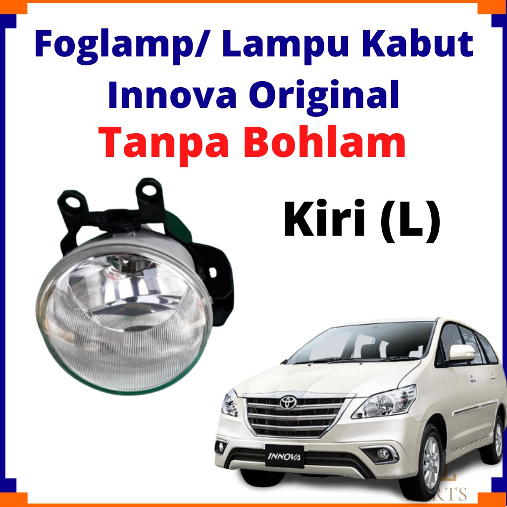 Jual Foglamp Innova Foglamp Universal Lampu Kabut Innova Lampu Kabut Untuk Mobil Original Tanpa Bohlam Indonesia Shopee Indonesia