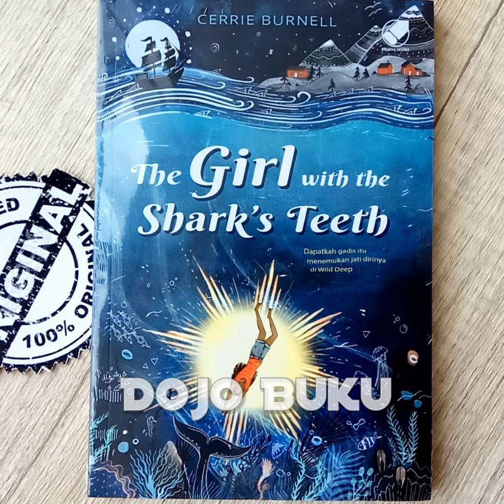 The Girl With The Sharks Teeth - Gadis Bergigi Hiu by Cerrie Burnell