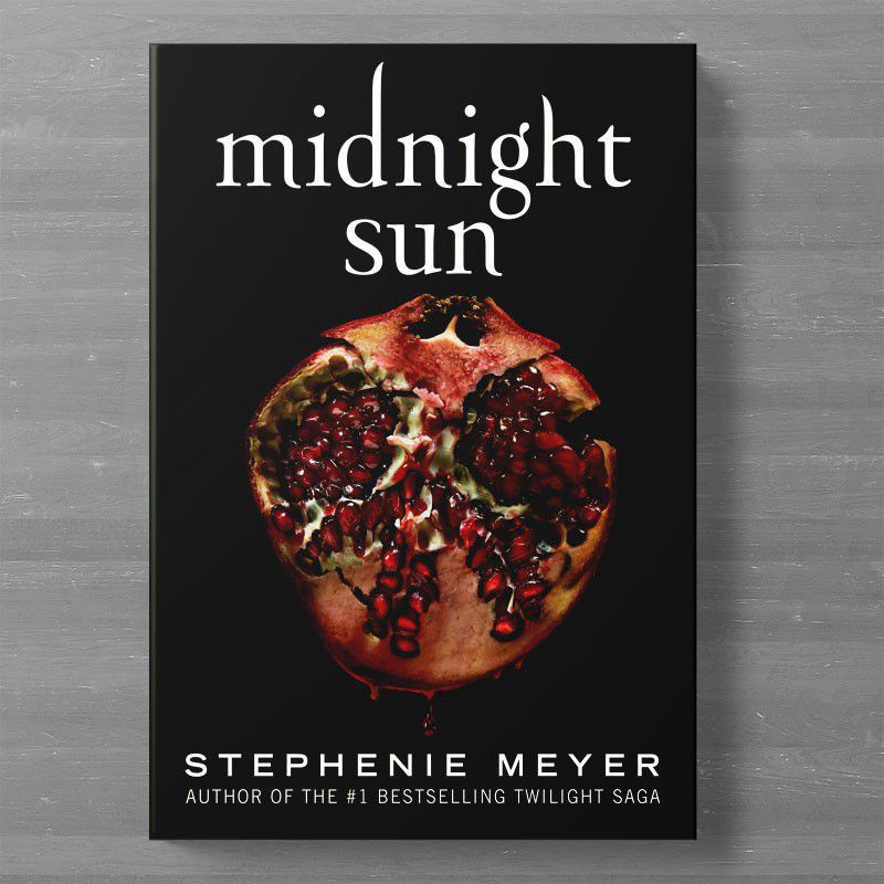 Midnight Sun (The Twilight Saga #5) by Stephenie Meyer