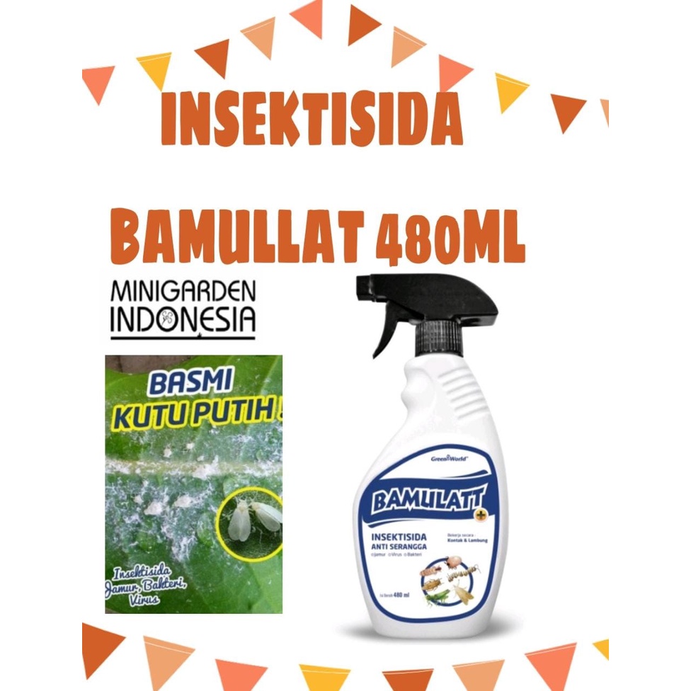 BAMULATT SPRAY 480 ML INSEKTISIDA siap pakai pembasmi serangga virus bakteri jamur tanaman kutuh putih