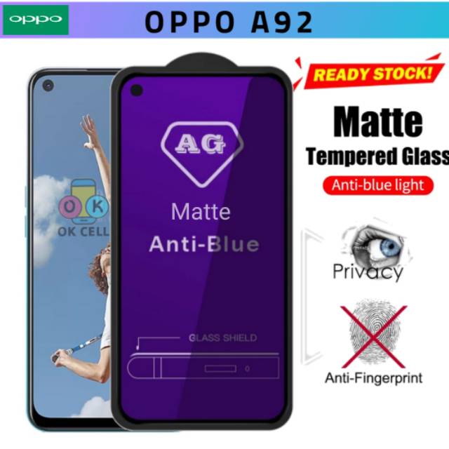 Tempered Glass Blue Matte Oppo A92 TG Anti Gores Full Layar Anti Radiasi Glare Ray Screen Protector