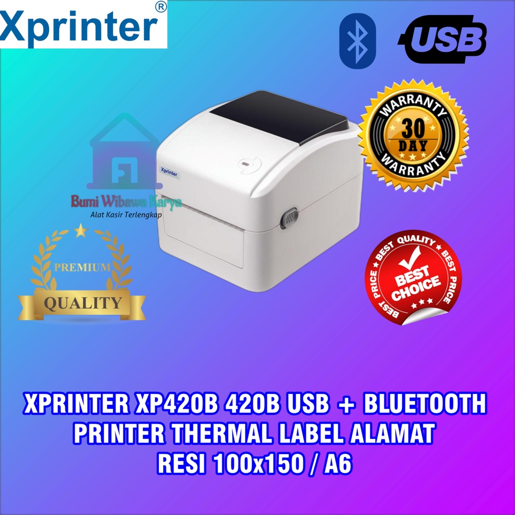 XPRINTER XP-420B XP420B 420B USB + BLUETOOTH PRINTER THERMAL LABEL ALAMAT RESI 100x150 / A6
