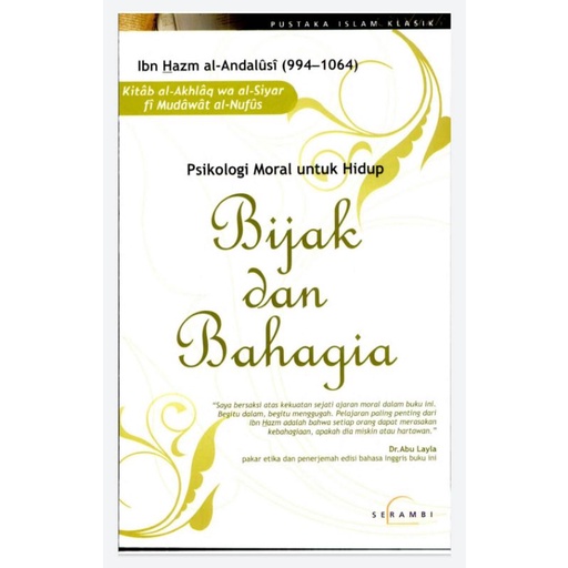 PSIKOLOGI MORAL UNTUK HIDUP BIJAK DAN BAHAGIA