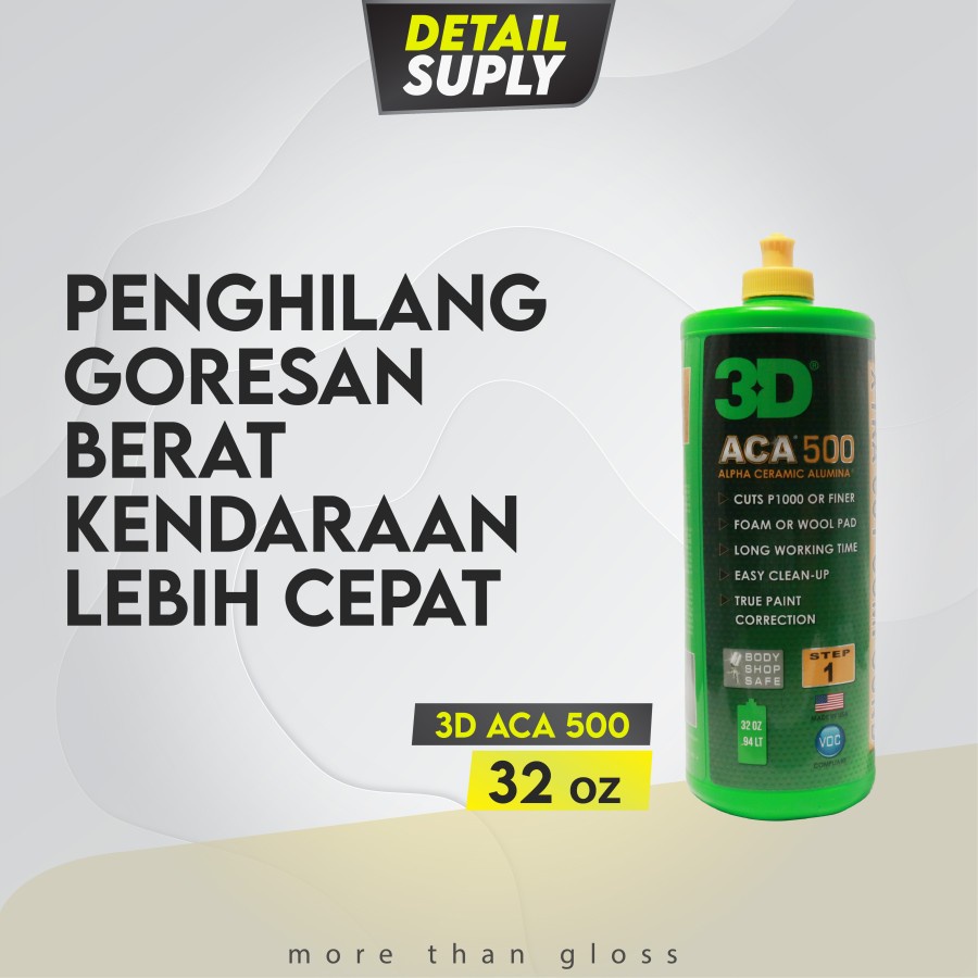 Heavy Cutting Compound - 3D ACA 500 Xtra Cut Compound - 32 oz