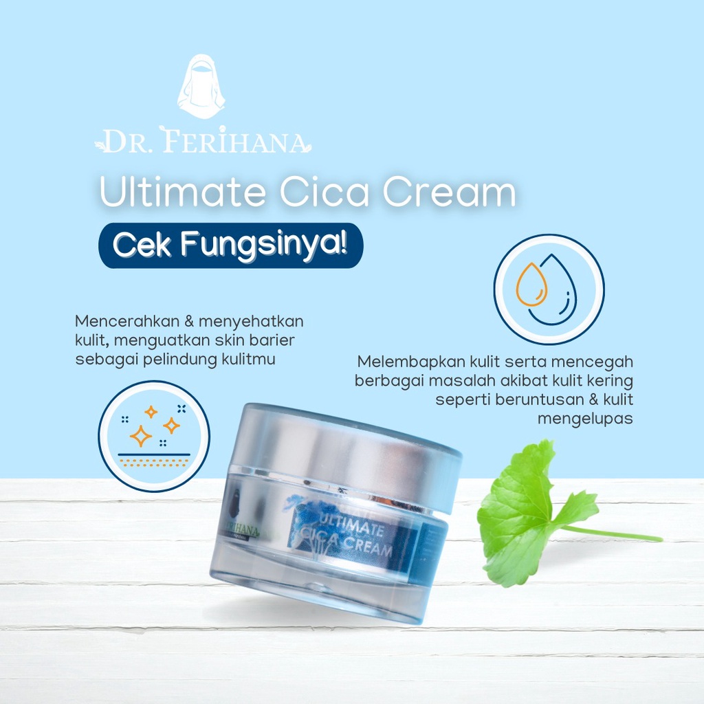 Ultimate Cica Cream dr. Ferihana Cosmetics &amp; Skincare Merupakan Produk Perawatan Wajah untuk Mengatasi Bopeng Scar Bekas Jerawat dan Luka Stretch Marks Selulit Kulit sensitif Memperbaiki Skin Barrier Sekaligus Anti Aging BPOM LPPOM HALAL MUI