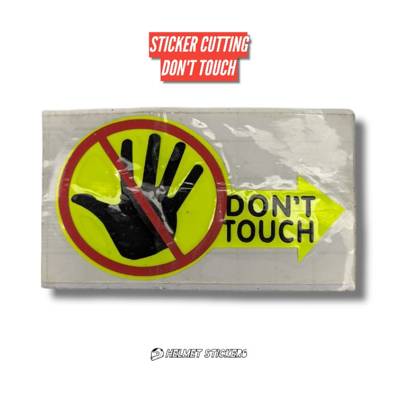 

sticker dont touch / jangan disentuh cutting
