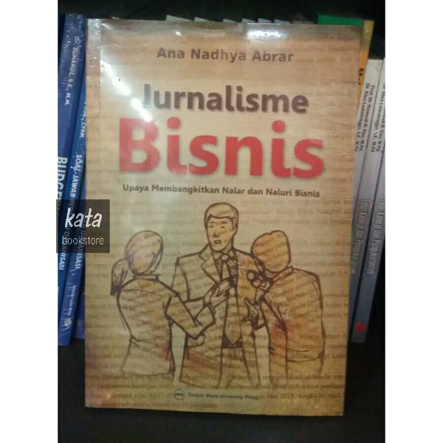 Jual Buku JURNALISME BISNIS - Ana Nadhya Abrar UGM Press | Shopee Indonesia