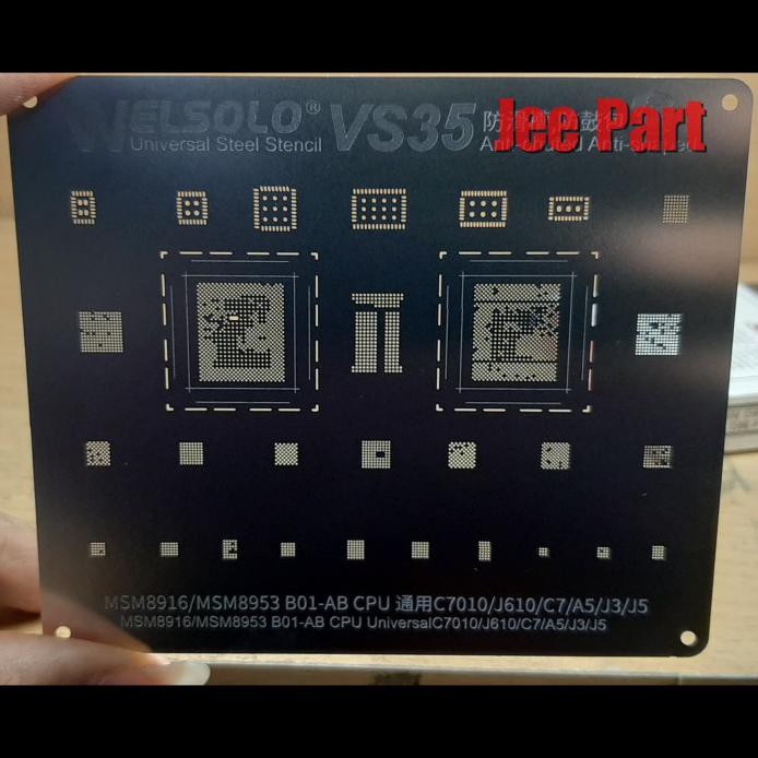 PLAT BGA CETAKAN IC WELSOLO VS35 IC CPU MSM8916 MSM8953 B01 AB
