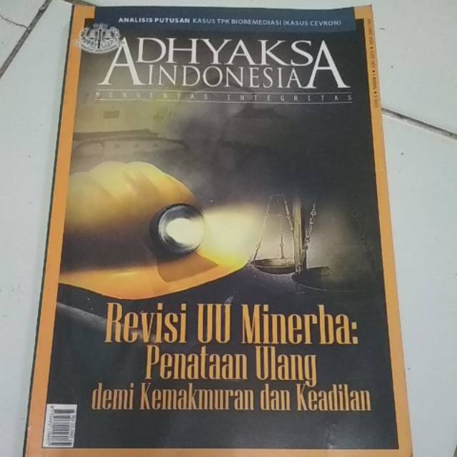 

MAJALAH ADHYAKSA INDONESIA REVISI UU MINERBA PENATAAN ULANG DEMI KEMAKMURAN DAN KEADILAN