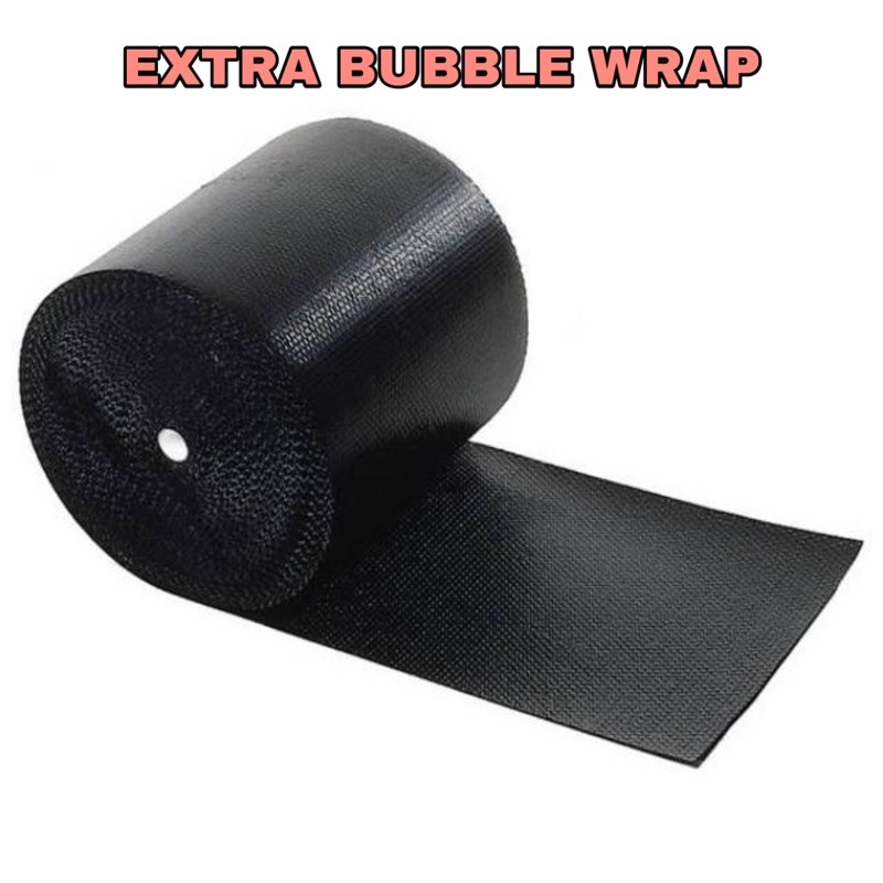 

EXTRA BUBBLE WRAP