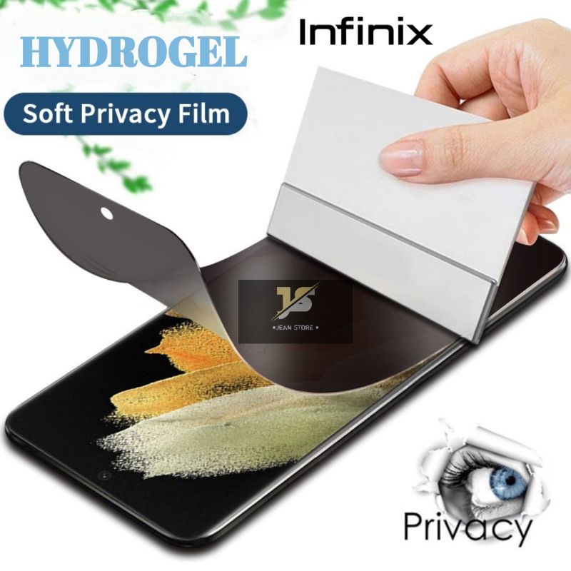 HYDROGEL ANTI SPY INFINIX HOT 4 5 8 8 LITE 9 9 PLAY 10 10 PLAY 10S NOTE 7 8 10 10 PRO SMART 5 4 6 6 HD NOTE 11I 11 PRO HOT 11 11S 11 PLAY 11S NFC 12 12I NOTE 12 12I 12 VIP 12 5G 12 PRO 5G HOT 12 PLAY 20 PLAY 20S 20 20 5G 20I SMART 6+ 7 NOTE 12I 30 HOT 30