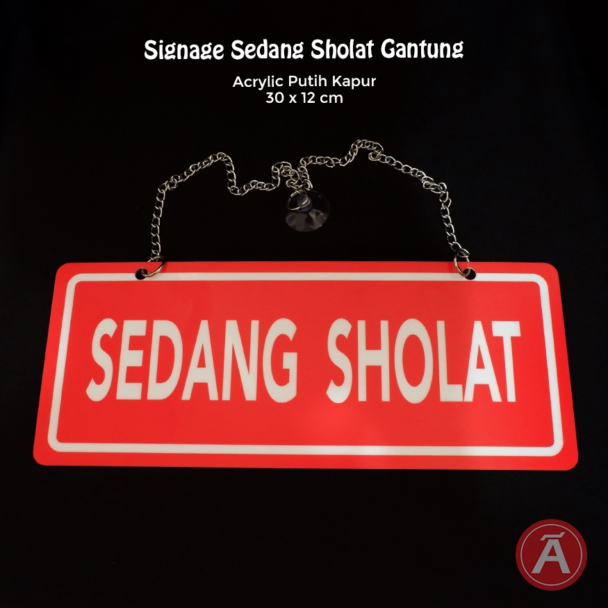 

SIGN SEDANG SHOLAT GANTUNG