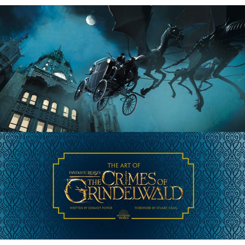 The Art of Fantastic Beasts: The Crimes of Grindelwald (Fantastic Beasts / Grindelwald)
