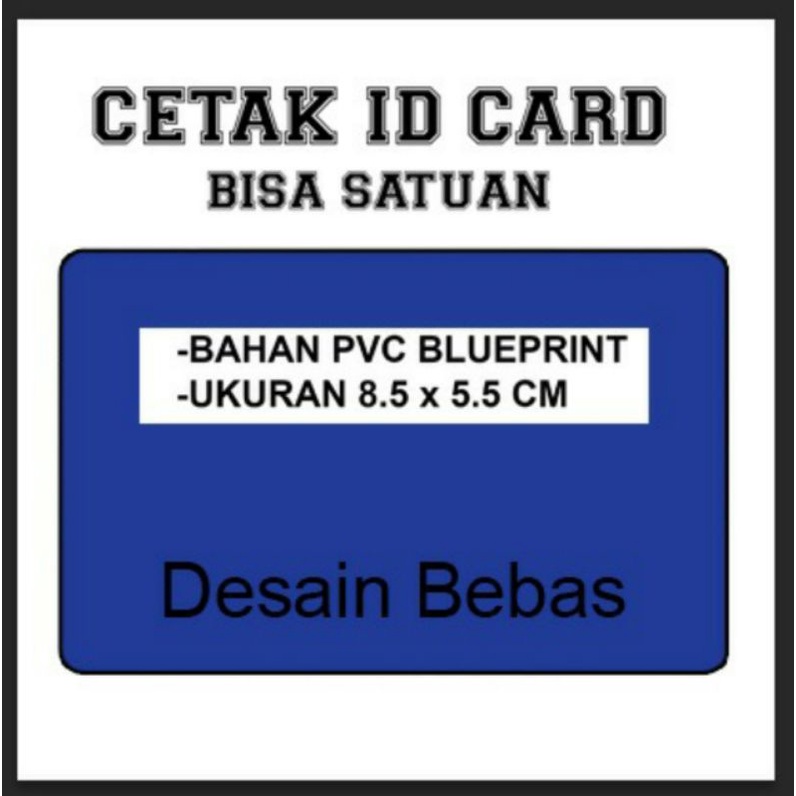 cetak id card custom / id card satuan bahan PVC blueprint