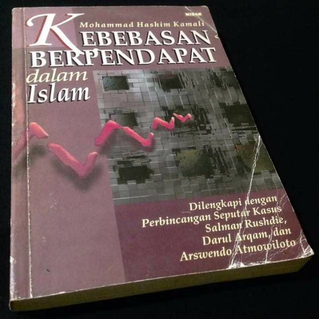 KEBEBASAN BERPENDAPAT DALAM ISLAM - Muhammad Hashim Kamali - Penerbit Mizan Lawas