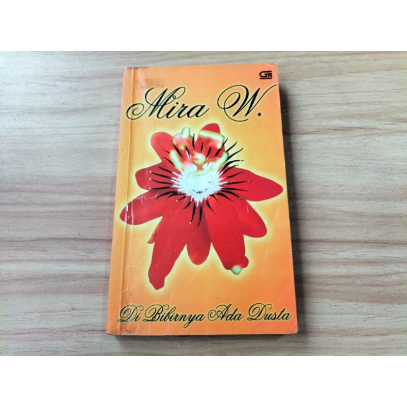 Novel Di Bibirnya Ada Dusta, karya Mira W