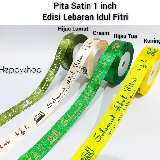 

;&;&;&;&] Pita Satin 1 inch Edisi Lebaran Idul Fitri