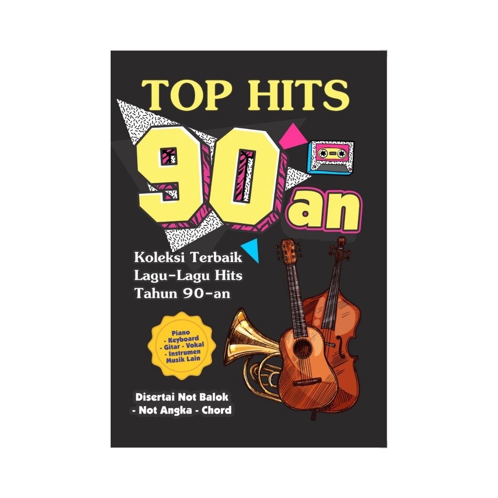 Jual BUKU MUSIK : TOP HITS 90-AN: KOLEKSI TERBAIK LAGU-LAGU HITS TAHUN ...