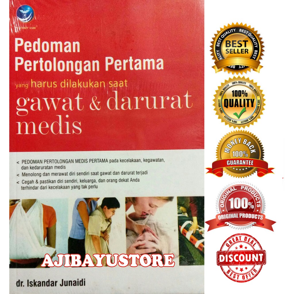 Jual BUKU PEDOMAN PERTOLONGAN PERTAMA YANG HARUS DILAKUKAN SAAT GAWAT