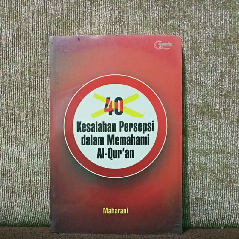 40 kesalahan persepsi dalam memahami Al-Qur'an.     t6