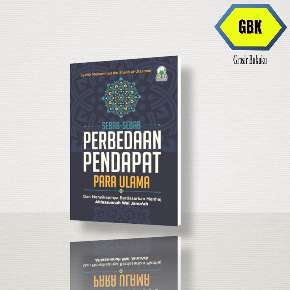 Sebab Sebab Perbedaan Pendapat Para Ulama - Darul Haq