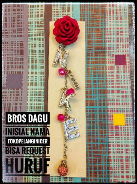 Bros Dagu Nama Huruf Mawar Inisial/ Bross Hijab Jilbab Custom bisa Request di Tokopelanginicer