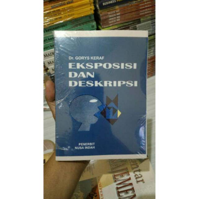 EKSPOSISI DAN DESKRIPSI BY GORYS KERAF