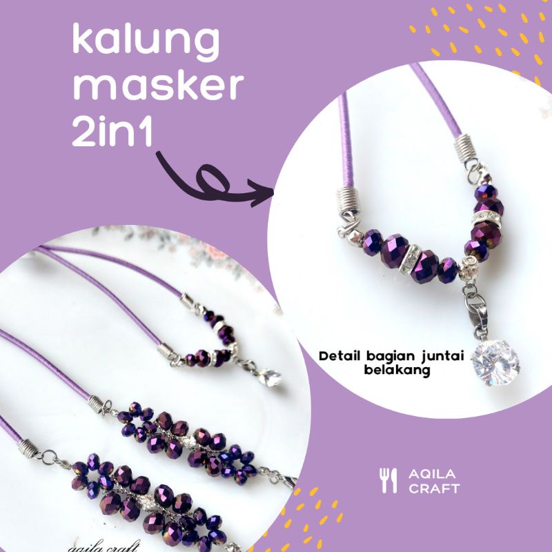 KALUNG MASKER 2IN1/KALUNG MASKER TALI/KALUNG MASKER KRISTAL CEKO