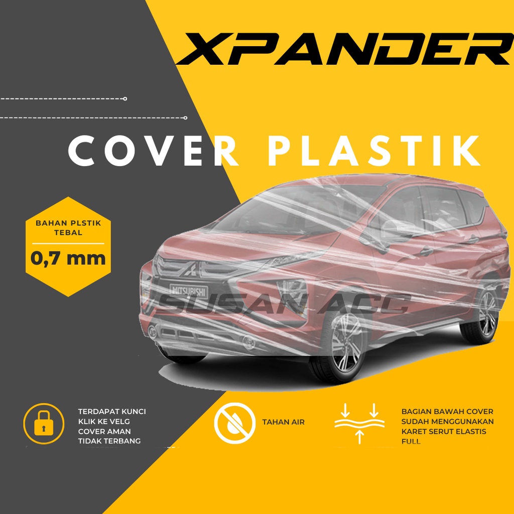 Body Cover MObil Xpander Transparan Sarung Mobil xpander waterproof/Expander/Xpander/Xpander cross/xpander ultimate/xpander sport/xpander exceed/xpander 2022/all new xpander/new xpander/xpander lama/xtrail/xtrail t30/xtrail t31/xl7/suzuki xl7/crv/crv lama