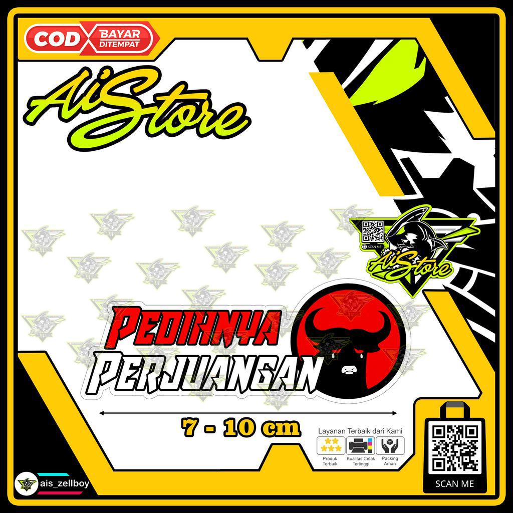 Stiker Pedihnya Perjuangan