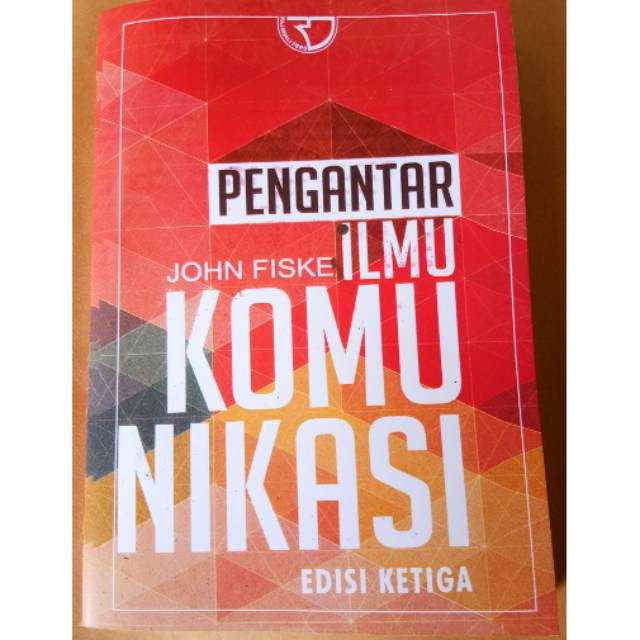 Pengantar Ilmu Komunikasi - John Fiske