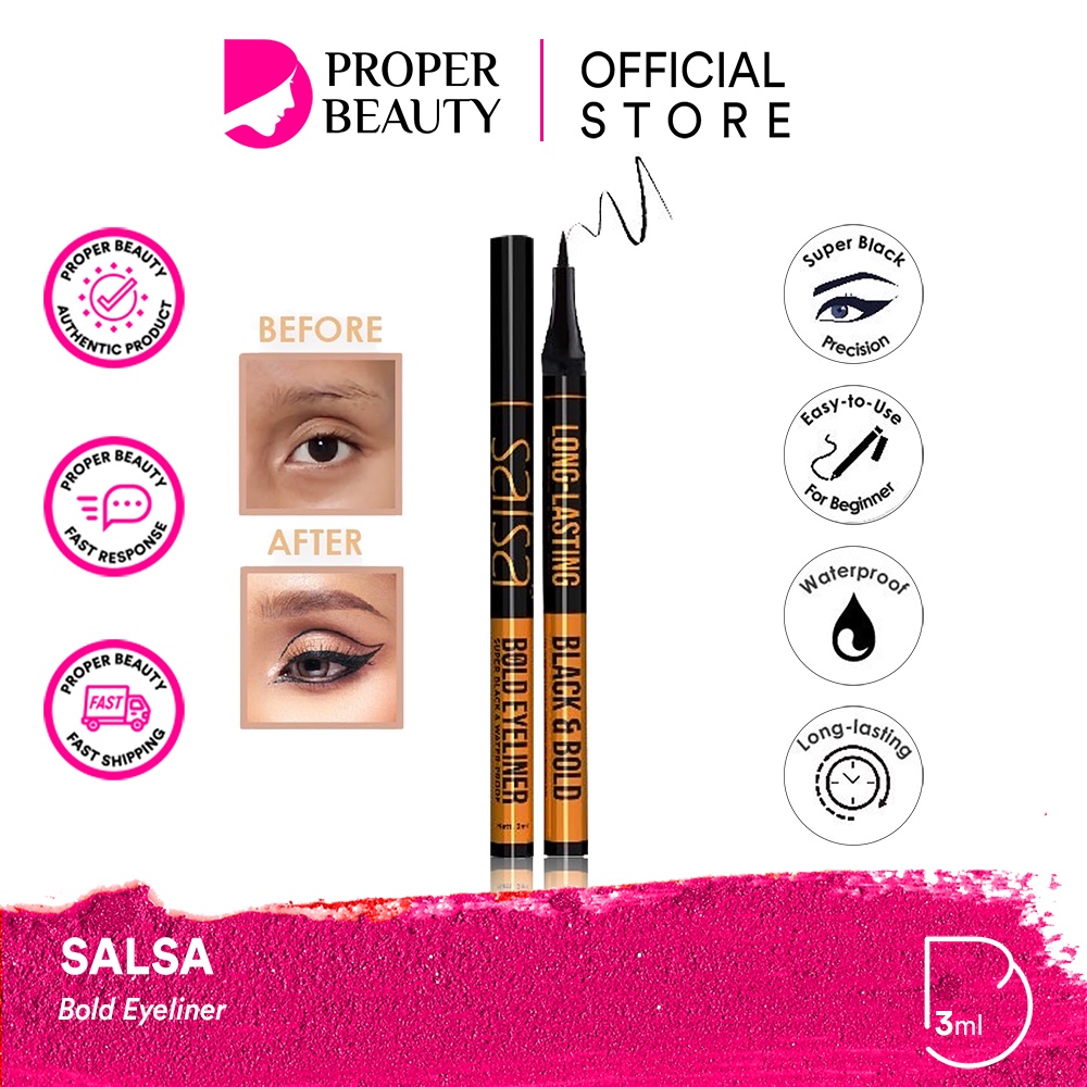 SALSA Bold Eyeliner Indonesia / Super Black Waterproof Pen Eye Liner 3ml / Long Lasting Hitam Tebal Anti Air Water Proof Make Up Hias Mata / Cosmetic Makeup Eyebrow Mascara Pensil Alis / Beauty Tools Curler Brush Palette Glue Blender Kuas Paket Face Wajah