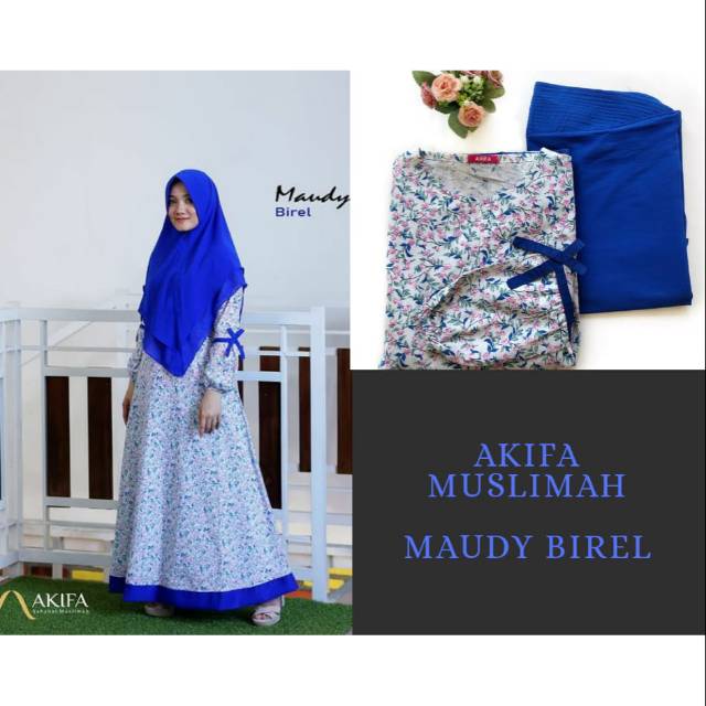 Gamis Maudy By Akifa