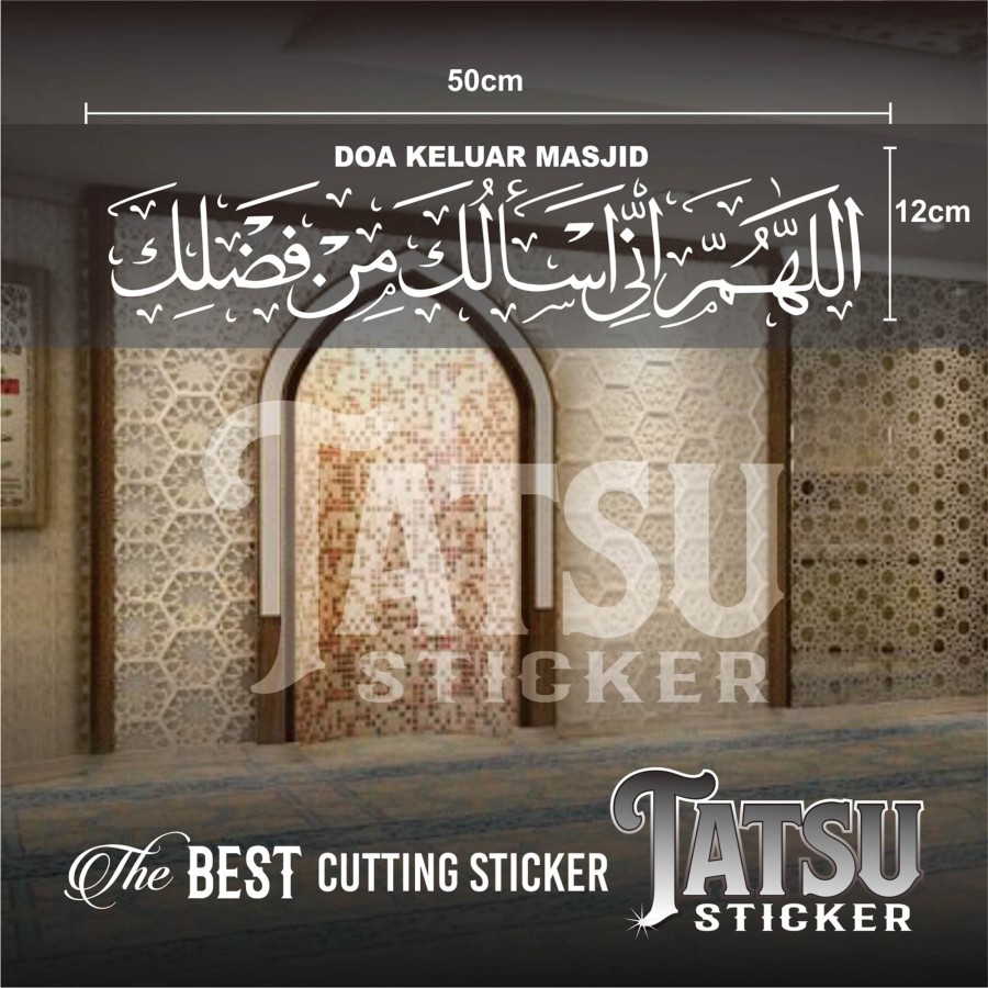 CUTTING STICKER KALIGRAFI KACA MASJID / MUSHOLA - DOA KELUAR MASJID