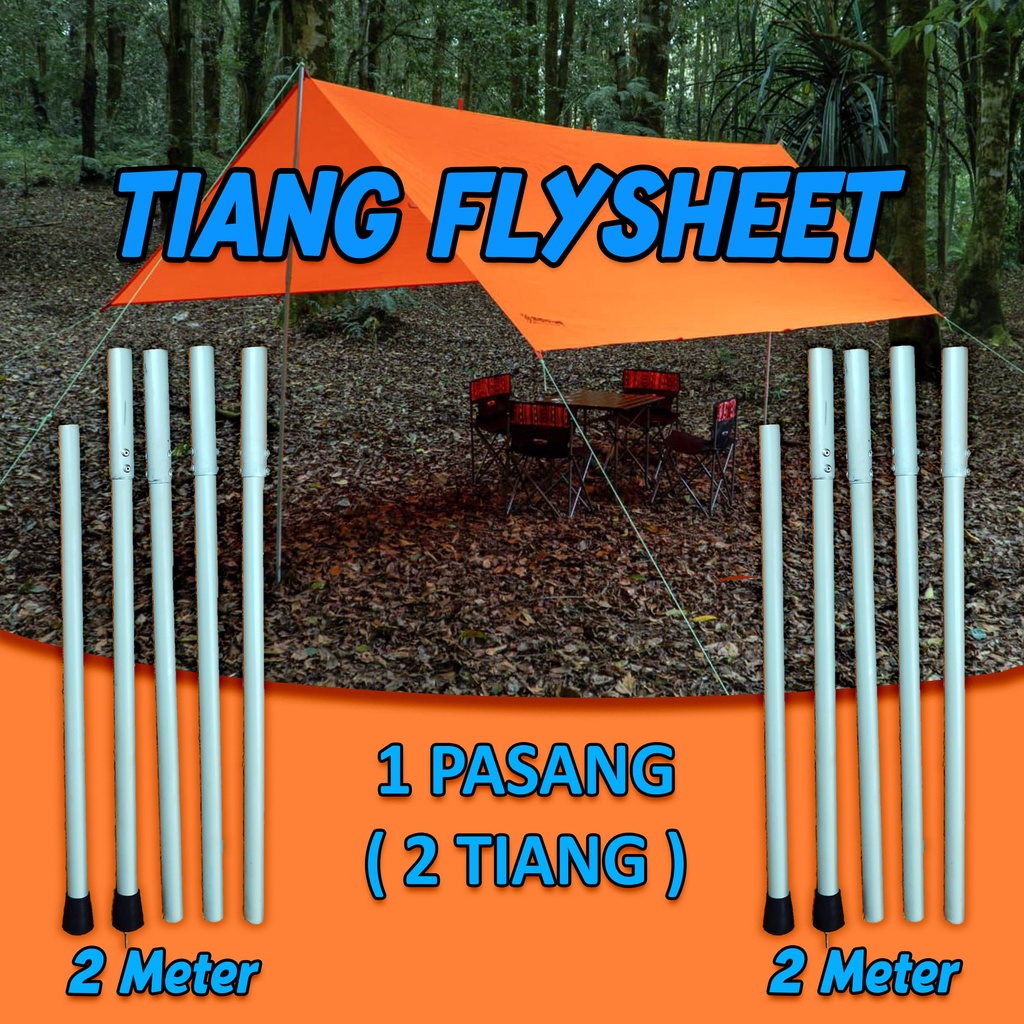 TIANG TENDA PAKET 2 TIANG FLYSHEET TINGGI 200 CM ALUMINIUM ALLOY / FRAME FLYSHEET
