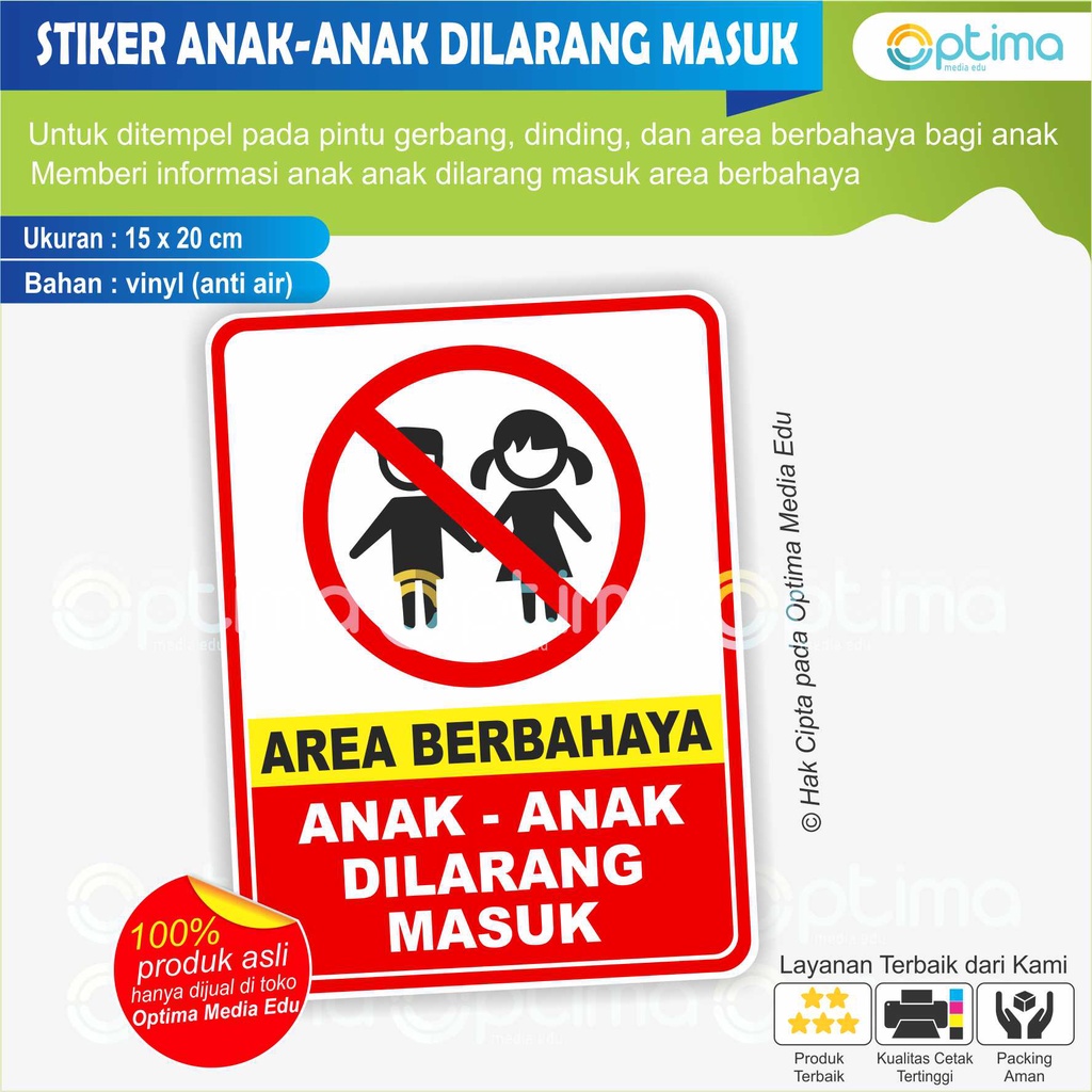 

STIKER AREA BERBAHAYA - ANAK ANAK DILARANG MASUK