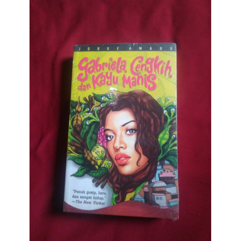 Gabriela Cengkih dan Kayu Manis - Jorge Amado