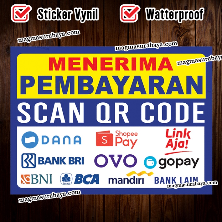 

Sticker stiker Menerima Pembayaran Scan QR CODE